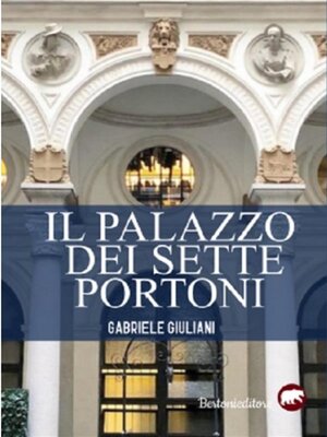 cover image of Il palazzo dei sette portoni